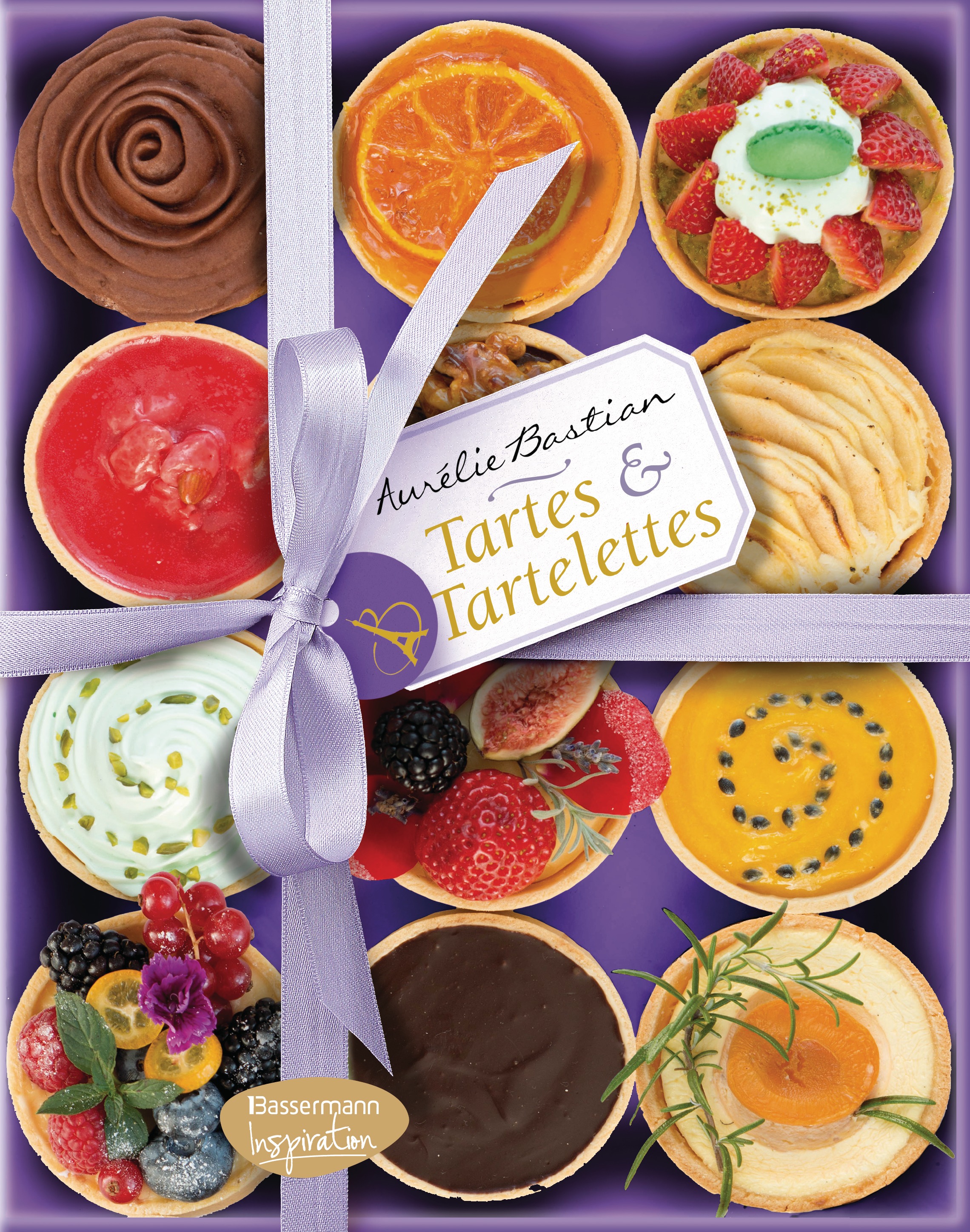 Tartes Tartelettes von Aurelie Bastian